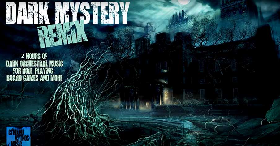 2-Часовой оркестровый ремикс Dark Mystery: для игр, Arkham Horror, Call of Cthulhu и многих других